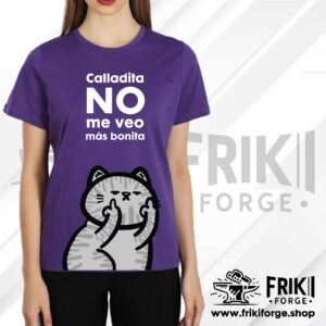 Playera Calladita No Me Veo Más Bonita